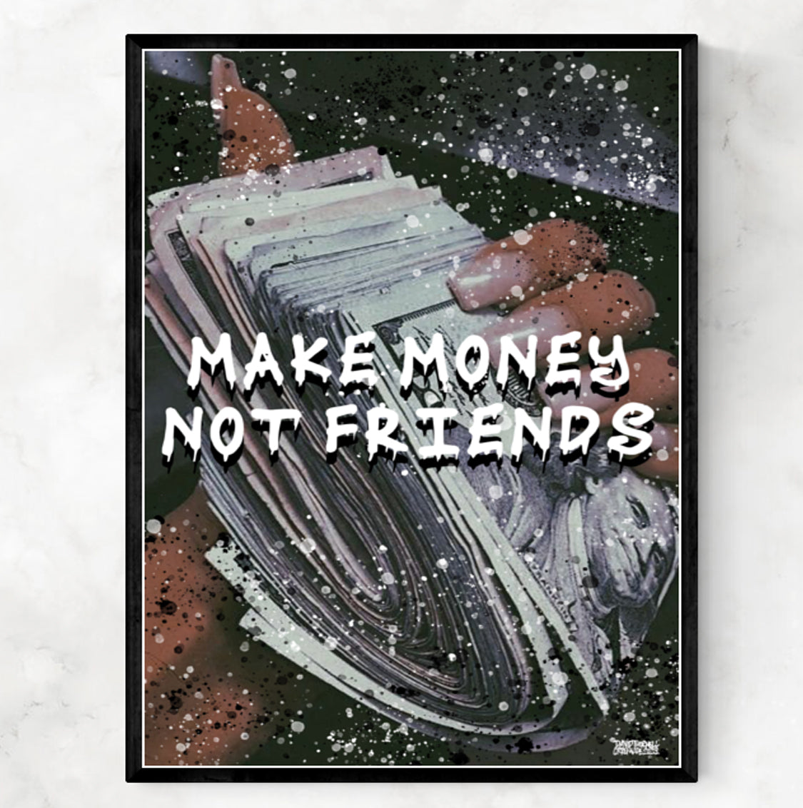 MAKE MONEY NOT FRIENDS